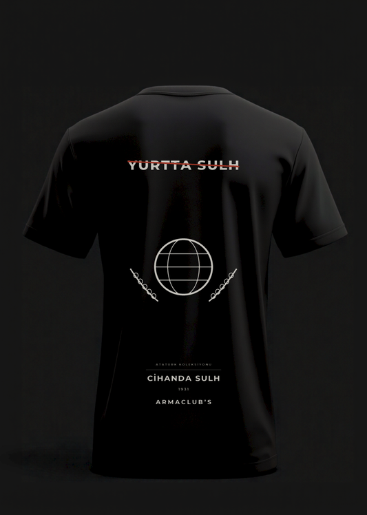 Yurtta Sulh, Cihanda Sulh · Regular Tee